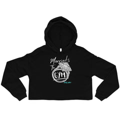 Married To The Gym Crop Hoodie