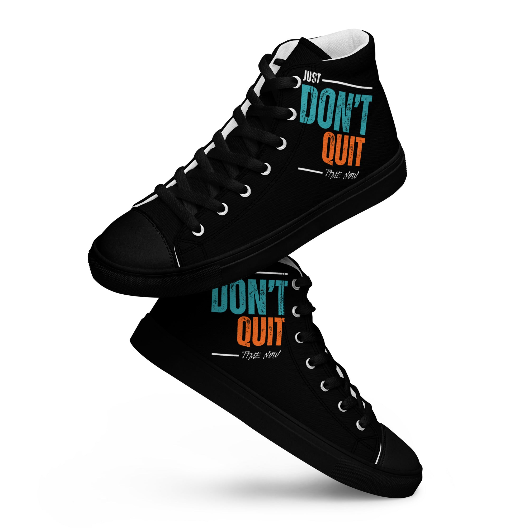 Don't Quit - Men’s high top canvas shoes