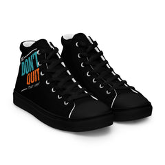 Don't Quit - Men’s high top canvas shoes