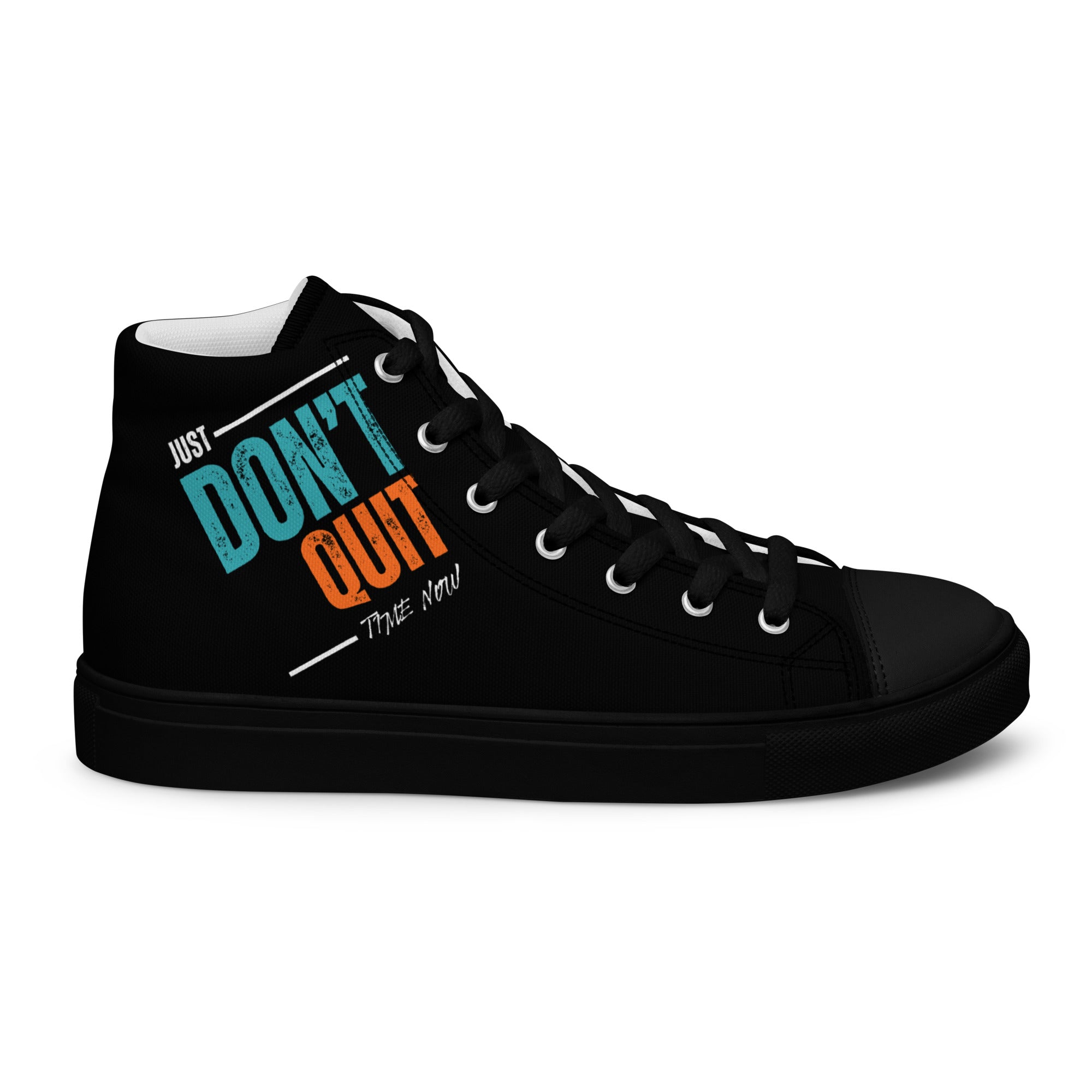 Don't Quit - Men’s high top canvas shoes