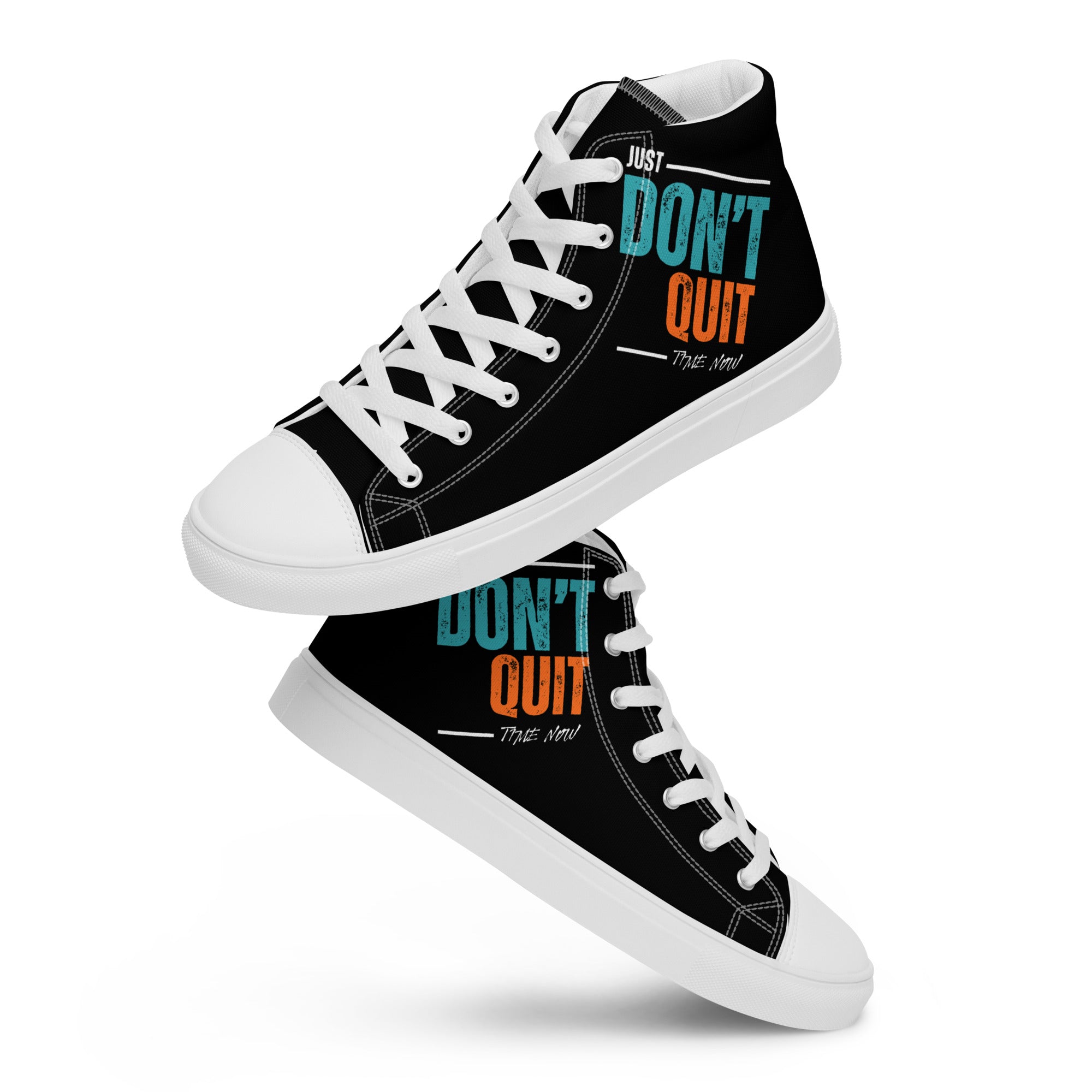 Don't Quit - Men’s high top canvas shoes