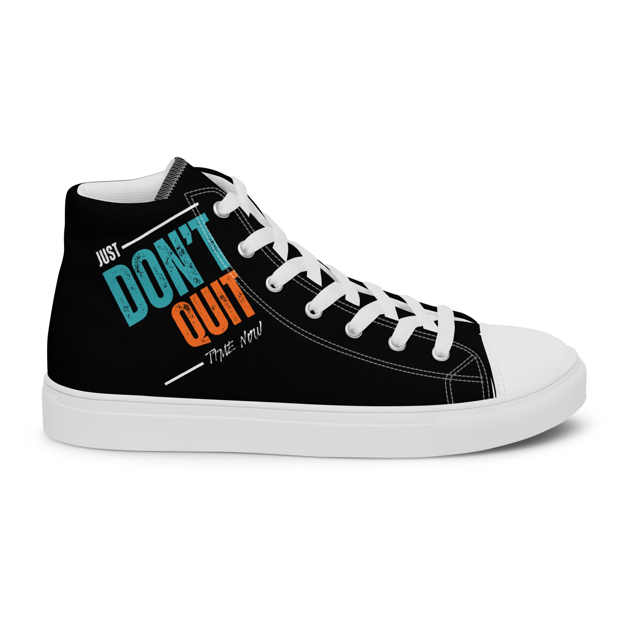 Don't Quit - Men’s high top canvas shoes