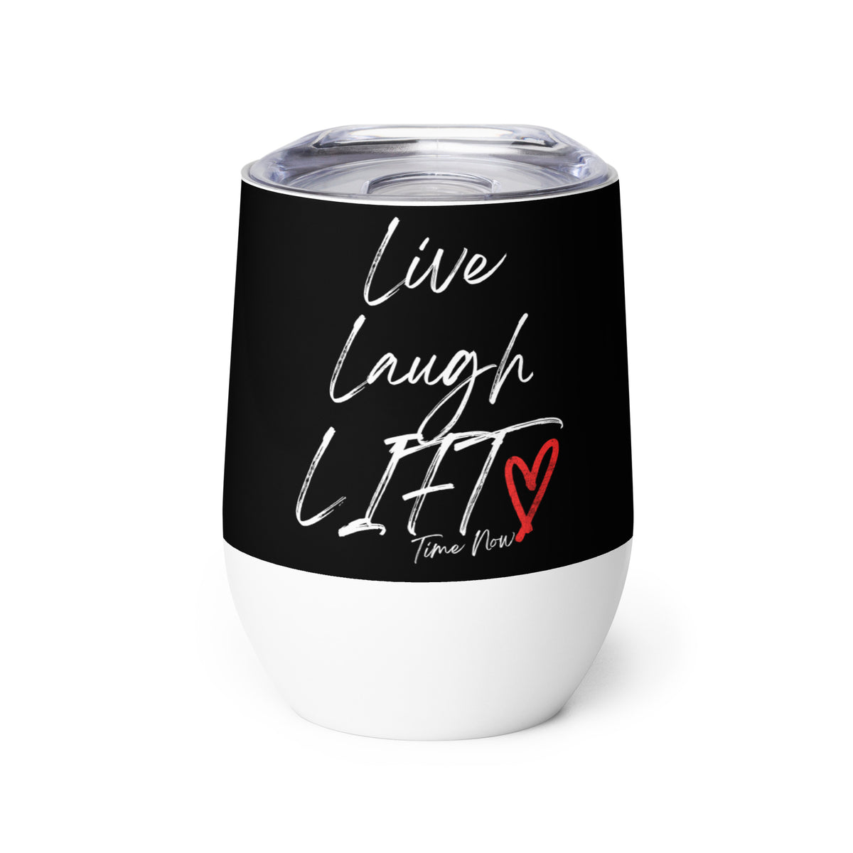 Live Laugh Lift - Black & White Wine tumbler