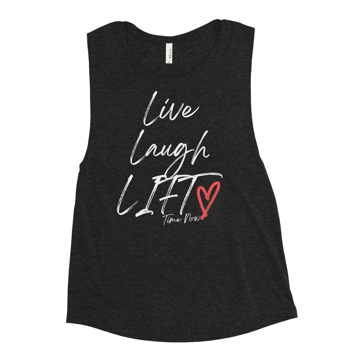 Live Laugh Lift - Ladies’ Muscle Tank